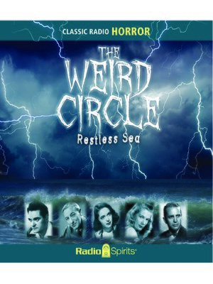 cover image of Weird Circle: Restless Sea